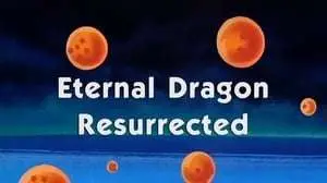 Dragon Ball Capitulo 126: Shen-Long revive
