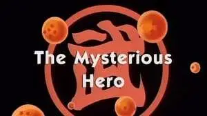 Dragon Ball Capitulo 138: El misterioso hombre llamado Shen