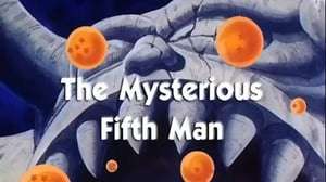 Dragon Ball Capitulo 74: El misterioso quinto participante